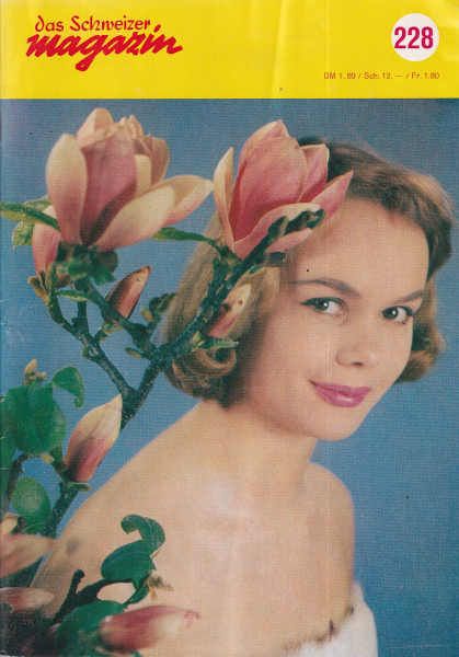 Das Schweizer Magazin, 1962 April - Heft Nr. 228