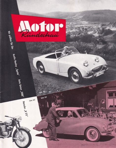 Motor Rundschau 1958 Heft 16 - 25.08.1958 - Auto Union 1000 Coupé de Luxe, Austin Healay Sprite, He