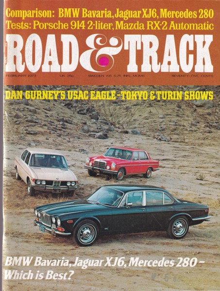 Road & Track - 1973 February - Porsche 914 2-Liter, Ferrari 166MM, Alpine Renault A310