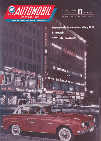 Das Automobil - PKW-LKW-BUS - November 1955