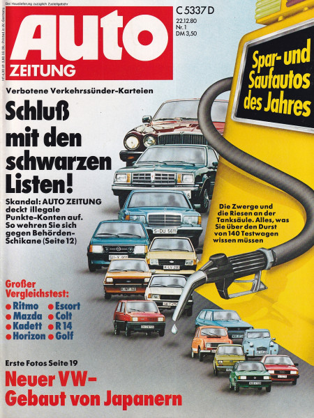 Auto Zeitung 1981 Heft 1 - 22.12.1980 - Suzuki GSX 250, Opel Kadett 1.3 S, Mercedes 300 TD