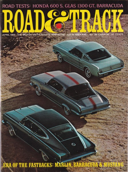 Road & Track - 1965 April - Glas 1300 GT, DAF YP-408, Rambler Marlin, Barracuda S, Pininfarina Fiat