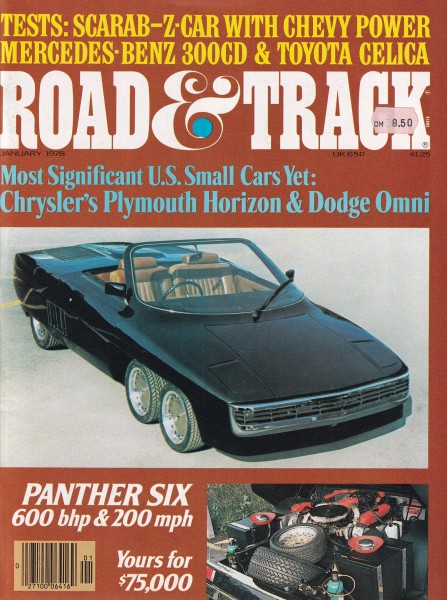 Road & Track - 1978 January - Panther Six, Mercedes-Benz 300 CD, Plymouth Horizon, Dodge Omni