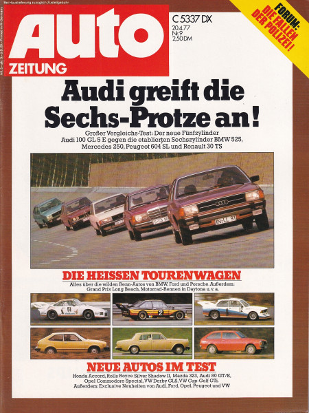 Auto Zeitung 1977 Heft 9 - 20.04.1977 - Rolls Royce Silver Shadow II, Mazda 323, Audi 80 GT/E