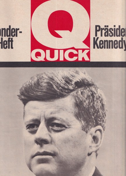 Quick - Sonderheft - 1963 - 25.11.1963 Heft 48a - Präsident John F. Kennedy