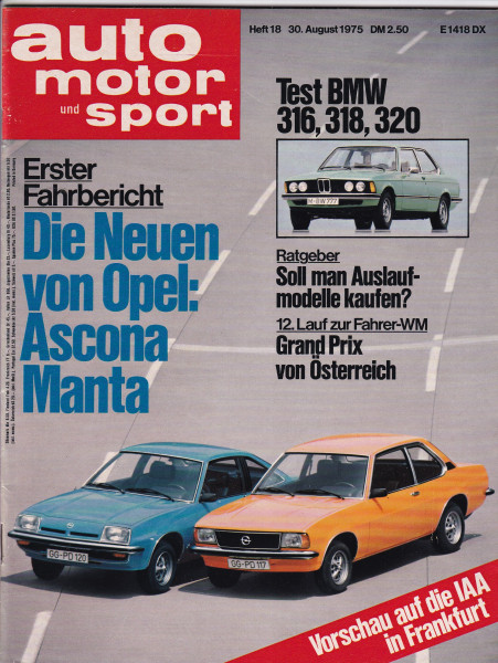 Auto Motor und Sport 1975 Heft 18 - 30.08.1975 - Opel Ascona, Opel Manta, BMW 318, BMW 316