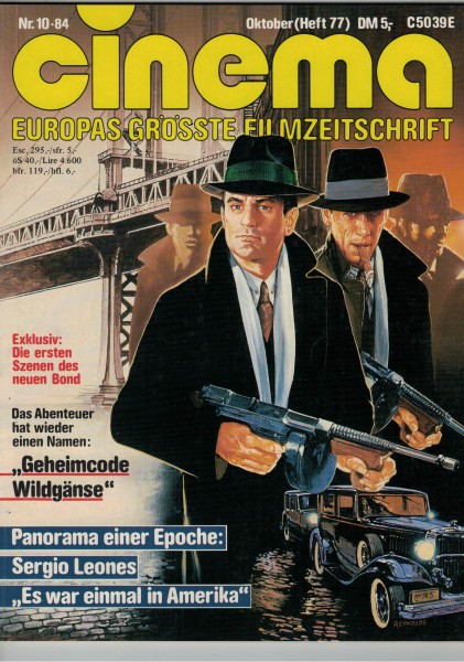 Cinema Zeitschrift, Heft Nr. 077, Oktober 1984, James Bond, Geheimcode Wildgänse, Es war einmal in A