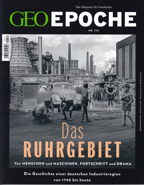 GEO Epoche Nr. 114 - Das Ruhrgebiet - Von Menschen und Maschinen, Fortschritt und Drama