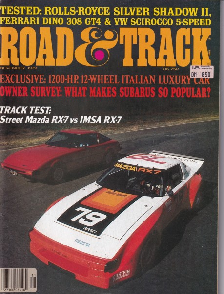 Road & Track - 1979 November - Ferrari Dino 308 GT4, Mazda RX-7 Racer, Rolls-Royce Silver Shadow II,