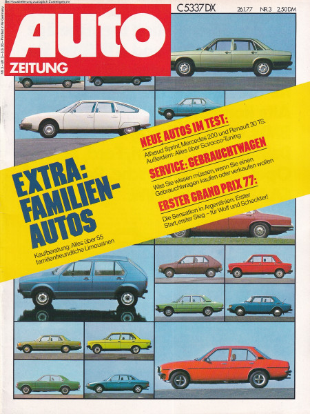 Auto Zeitung 1977 Heft 3 - 26.01.1977 - Mercedes 200, Renault 30 TS, Alfasud Sprint