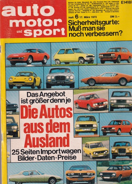 Auto Motor und Sport 1973 Heft 06 - 17.03.1973 - Citroen DS 23 Injection, Mazda RX 500, TVR 2500