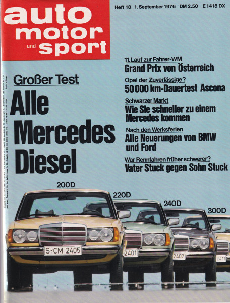 Auto Motor und Sport 1976 Heft 18 - 01.09.1976 - Mercedes 200 D, Mercedes 220 D