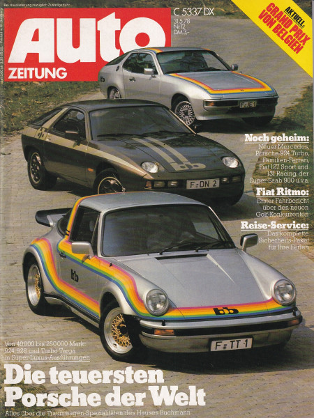 Auto Zeitung 1978 Heft 12 - 31.05.1978 - Fiat 127 Sport, Porsche 924 Turbo, Saab 900