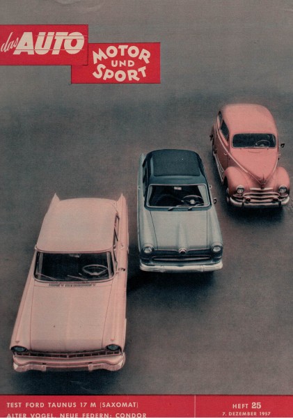 Auto Motor und Sport 1957 Heft 25 - 07.12.1957 - Ford Taunus 17 M (Saxomat)