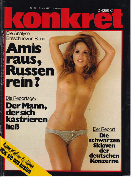 Konkret - Zeitschrift für Kultur und Politik - 17. Mai 1973