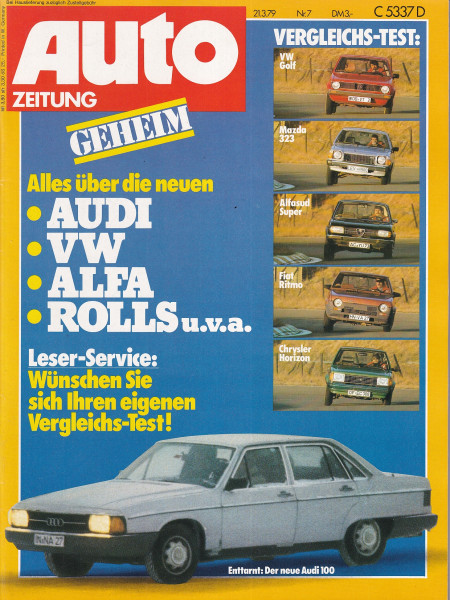 Auto Zeitung 1979 Heft 7 - 21.03.1979 - Mazda 323, Alfasud Super, Fiat Ritmo, Audi 100