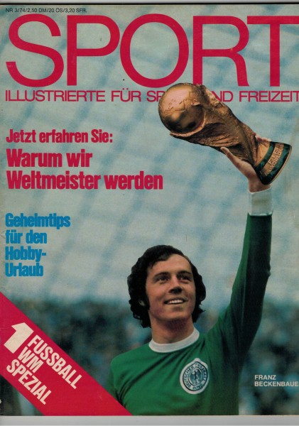 SPORT Illustrierte - 1974/03 - WM 1974