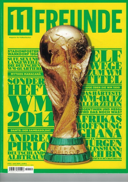 11 Freunde - Heft Nr. 151 - 06 Juni 2014 - Das WM -Sonderheft Brasilien 2014