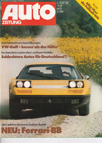 Auto Zeitung 1974 Heft 12 - 01.06.1974 - Ferrari BB