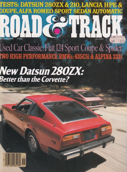 Road & Track - 1978 November - Datsun 280 ZX, BMW 333i Alpina, Datsun 210, Lancia HPE, Fiat 124