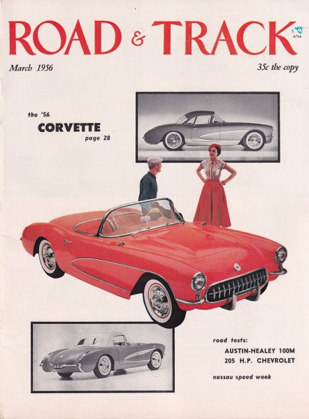 Road & Track - 1956 March - Austin-Healey 100M, 1956 Chevrolet 210, 1956 Corvette, Bugatti Type 38