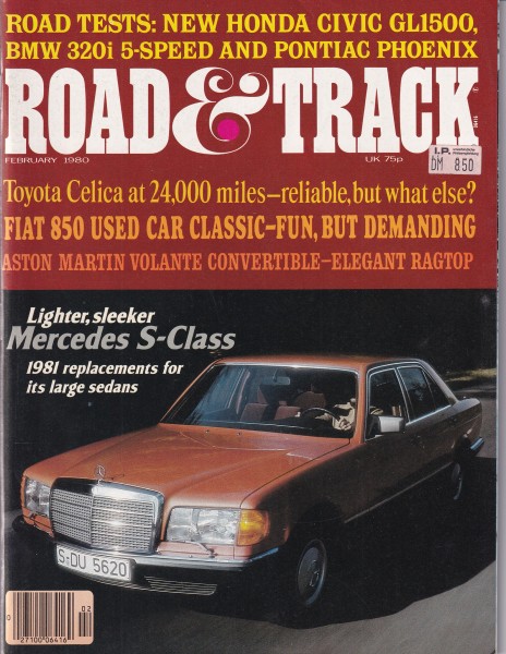 Road & Track - 1980 February - Mercedes-Benz S-Class Sedans, Aston Martin Volante, BMW 320i, Fiat 85