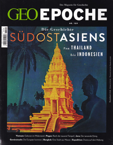 GEO Epoche Nr. 109 - Südostasien - Die Geschichte Südostasiens - Von Thailand bis Indonesien