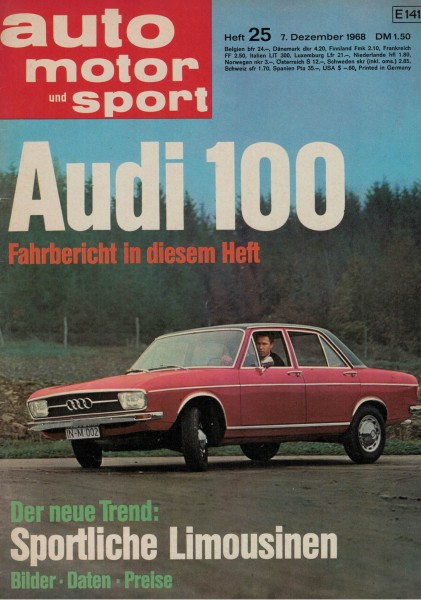 Auto Motor und Sport 1968 Heft 25 - 07.12.1968 - Audi 100 Opel Rekord Sprint