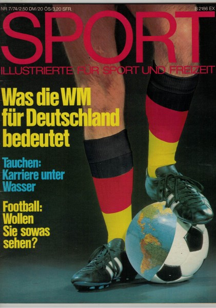 SPORT Illustrierte - 1974/07 - WM 1974