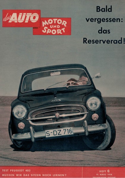 Auto Motor und Sport 1958 Heft 06 - 15.03.1958 - Peugeot 403