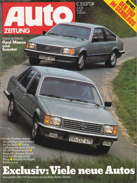 Auto Zeitung 1978 Heft 10 - 03.05.1978 - MV Agusta Grand Prix, Honda Gold Wing, Audi 100