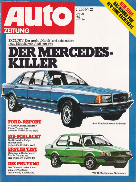 Auto Zeitung 1978 Heft 5 - 22.02.1978 - Audi Horchg, VW Golf, Lancia Gamma