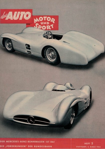 Auto Motor und Sport 1954 Heft 05 - 06.03.1954 - Der Mercedes-Benz-Rennwagen