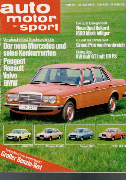 Auto Motor und Sport 1976 Heft 15 - 21.07.1976 - Opel Rekord, VW Golf GTI