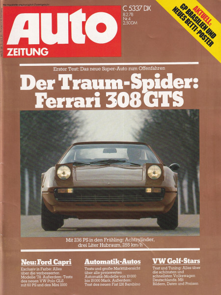 Auto Zeitung 1978 Heft 4 - 08.02.1978 - Ferrari 308 GTS, VW Polo GLS, Ford Capri