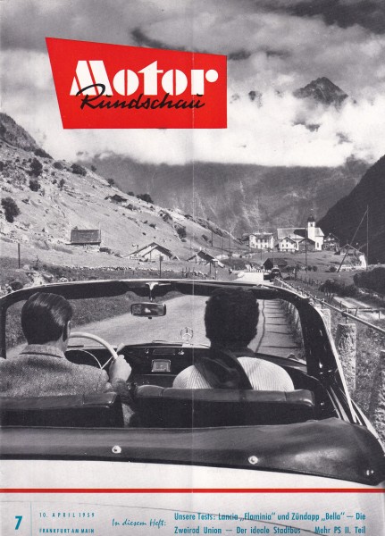 Motor Rundschau 1959 Heft 07 - 10.04.1959 - Lancia Flaminia 2,5 L, Zündapp-Bella 204