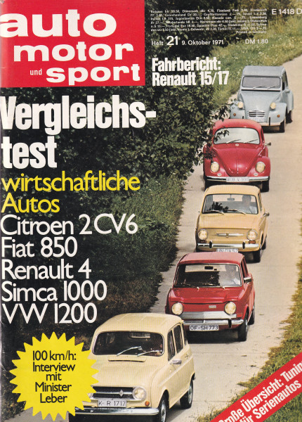 Auto Motor und Sport 1971 Heft 21 - 09.10.1971 - Renault 15/17, Citroen 2CV6, Fiat 850