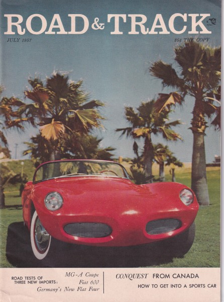 Road & Track - 1957 July - MG-A Coupe, Ferrari, Fiat 600, Goliath