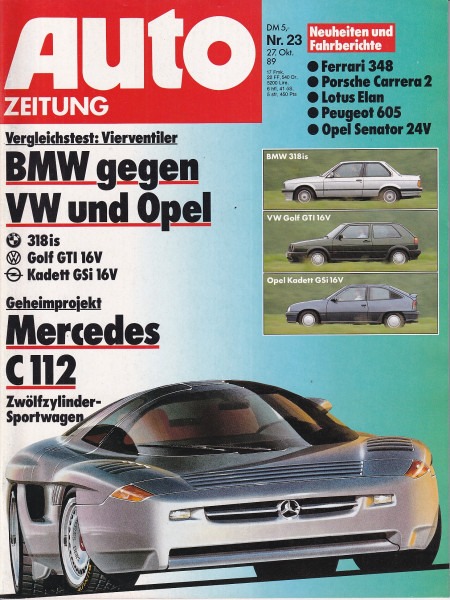 Auto Zeitung 1989 Heft 23 - 27.10.1989 - Ferrari 348, Porsche Carrera 2, Lotus Elan, Mercedes C 112