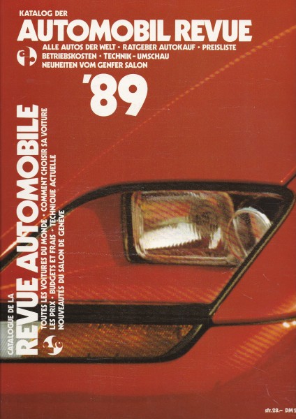 Automobil Revue - 1989 - Der Katalog der Autowelt