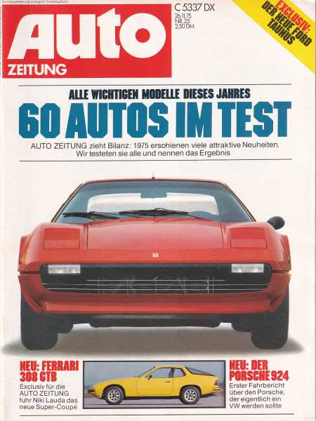 Auto Zeitung 1975 Heft 25 - 26.11.1975 - Ferrari 308 GTB, Porsche 924