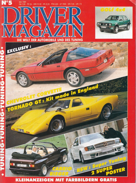 Driver Magazin - 1989 Mai - Chevrolet Corvette, Tornado GT V8