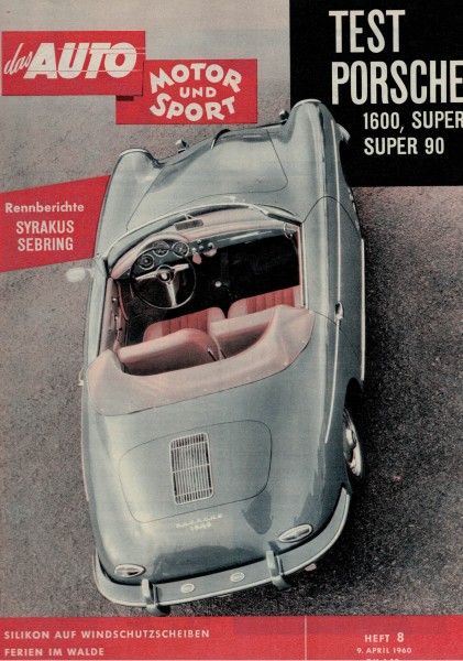 Auto Motor und Sport 1960 Heft 08 - 09.04.1960 - Porsche 1600, Super, Super 90