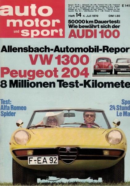 Auto Motor und Sport 1970 Heft 14 - 04.07.1970 - Audi 100, VW 1300, Peugeot 204