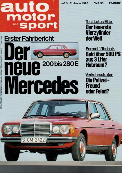 Auto Motor und Sport 1976 Heft 03 - 31.01.1976 - Lotus Elite, Mercedes 200 bis 280 E