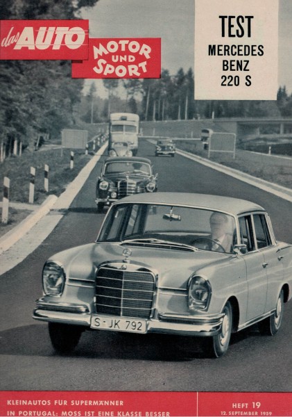 Auto Motor und Sport 1959 Heft 19 - 12.09.1959 - Mercedes-Benz 220 S, Porsche Typ 356 B