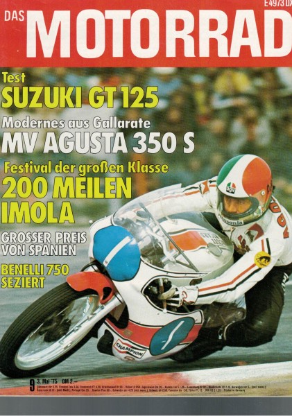 Das Motorrad - 1975 - Heft 09 - Suzuki GT 125, MV Agusta 350 S, Benelli 750