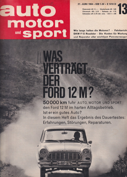 Auto Motor und Sport 1964 Heft 13-27.06.1964 - DKW F12 Roadster, Ford 12M TS