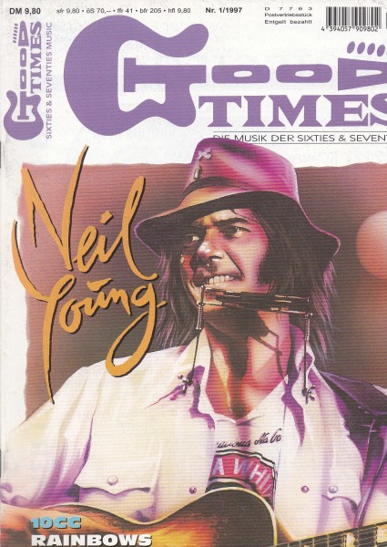 Good Times Ausgabe Nr. 26 - 1997/1 - Neil Young, 10cc, Rainbows, Steve Harley, Joni Mitchell