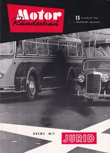 Motor Rundschau 1956 Heft 15 - 10.08.1956 - Triumph Tessy Luxus 125 ccm, Büssing Typ LU 7